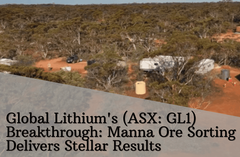 Global Lithium's (ASX: GL1) Breakthrough: Manna Ore Sorting Delivers Stellar Results