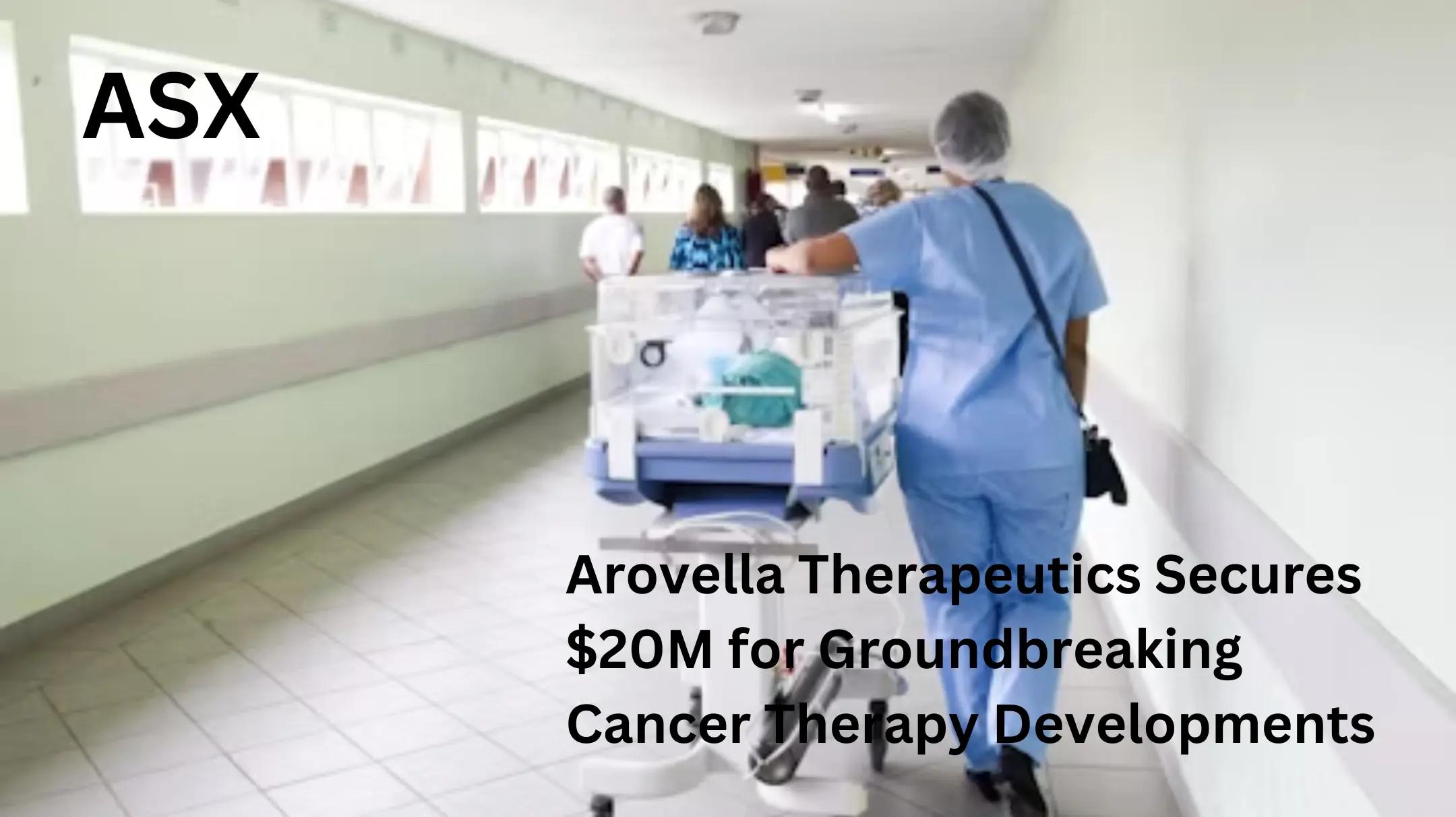 Arovella Therapeutics Secures $20M for Groundbreaking Cancer Therapy Developments